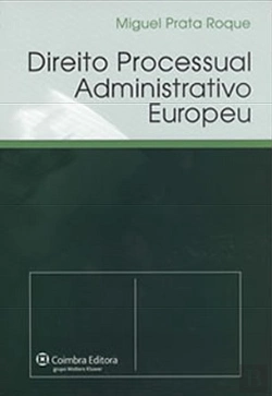 Bertrand.pt - Direito Processual Administrativo Europeu
