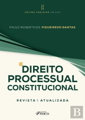 Direito Processual Constitucional - 13ª Ed - 2025
