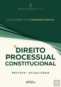 Bertrand.pt - Direito Processual Constitucional - 13ª Ed - 2025