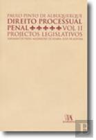 Direito Processual Penal, Volume II - Projectos Legislativos