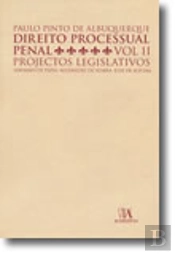 Direito Processual Penal, Volume II - Projectos Legislativos