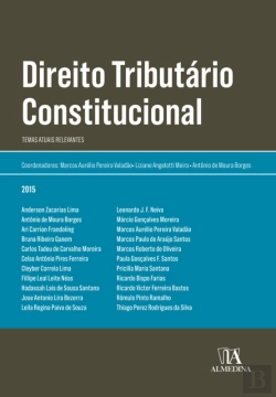 Bertrand.pt - Direito Tributário Constitucional: Temas Atuais Relevantes