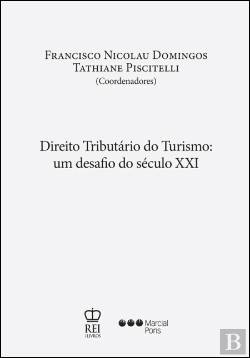 Bertrand.pt - Direito Tributário do Turismo: Um Desafio do Século XXI