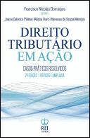 Direito Tributário em Ação