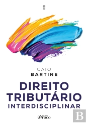 Direito Tributário Interdisciplinar - 1ª Ed - 2025