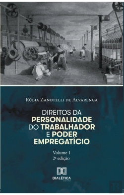 Bertrand.pt - Direitos Da Personalidade Do Trabalhador E Poder Empregatício - Volume 1