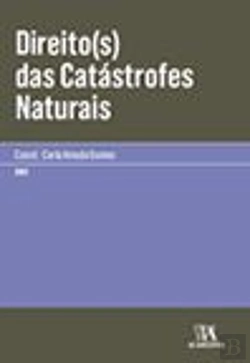 Bertrand.pt - Direito(s) das Catástrofes Naturais