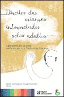 Direitos das Crianças Interpretados pelos Adultos