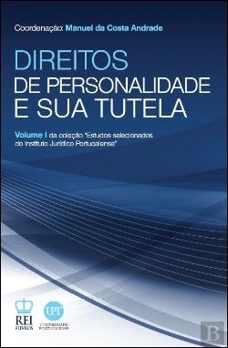 Bertrand.pt - Direitos de Personalidade e sua Tutela