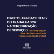 Direitos Fundamentais Do Trabalhador Na Terceirização De Serviços