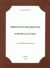 Direitos Fundamentais - Introdução Geral - Apontamentos das Aulas