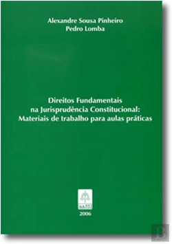 Bertrand.pt - Direitos Fundamentais na Jurisprudência Constitucional