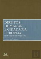 Direitos Humanos e Cidadania Europeia - Fundamentos e Dimensões