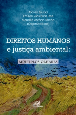 Bertrand.pt - Direitos Humanos E Justiça Ambiental