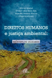 Direitos Humanos E Justiça Ambiental