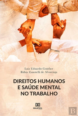 Bertrand.pt - Direitos Humanos E Saúde Mental No Trabalho