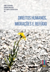 Direitos Humanos, Migrações E Refúgio