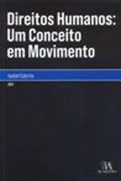Direitos Humanos: Um Conceito em Movimento