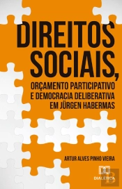 Direitos Sociais, Orçamentos E Democracia Deliberativa Em Jürgen Habermas
