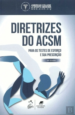 Bertrand.pt - Diretrizes do ACSM para os Testes de Esforço e sua Prescrição