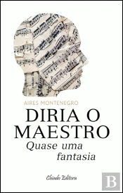 Diria o Maestro
