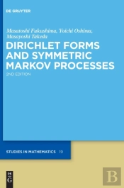 Dirichlet Forms And Symmetric Markov Processes