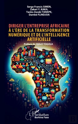 Bertrand.pt - Diriger L'Entreprise Africaine A L'Ere De La Transformation Numerique Et De L'Intelligence Artificie