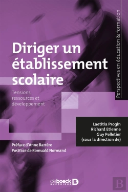 Bertrand.pt - Diriger Un Établissement Scolaire ; Tensions, Ressources Et Développement
