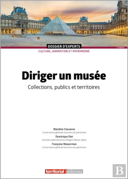 Bertrand.pt - Diriger Un Musée : Collections, Publics Et Territoires