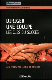 Diriger Une Equipe, Les Cles Du Succes