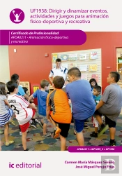 Dirigir Y Dinamizar Eventos, Actividades Y Juegos Para Animacion Fisico-Deportiva Y Recreativa. Afda0211