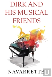 Dirk And His Musical Friends