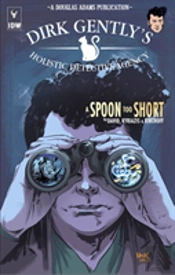 Dirk Gently'S Holistic Detective Agency: A Spoon Too Short