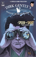Dirk Gently'S Holistic Detective Agency: A Spoon Too Short