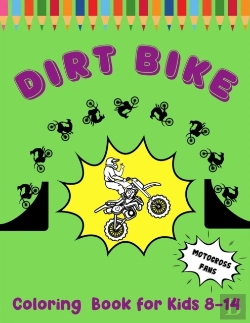 Bertrand.pt - Dirt Bike Coloring Book For Kids 8-14