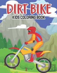 Dirt Bike Kids Coloring Book