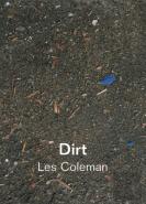 Dirt: Dirt And Other Works