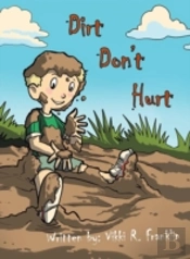 Dirt Don'T Hurt