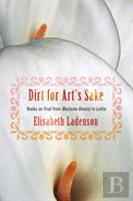 Dirt For Art'S Sake