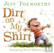 Dirt On My Shirt