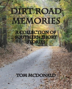 Bertrand.pt - Dirt Road Memories - A Collection Of Southern Short Stories