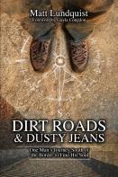 Dirt Roads And  Dusty Jeans