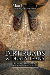 Dirt Roads And  Dusty Jeans