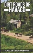 Dirt Roads Of Havaco