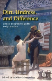 Dirt, Undress, And Difference