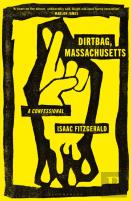 Dirtbag, Massachusetts