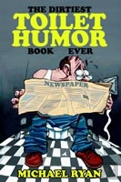Dirtiest Toilet Humor Book Ever