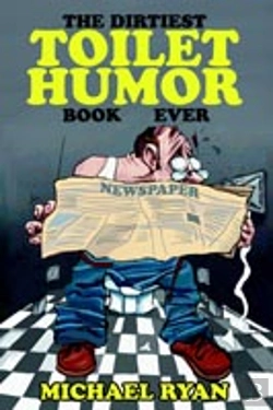 Bertrand.pt - Dirtiest Toilet Humor Book Ever