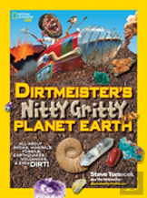 Dirtmeister'S Nitty Gritty Planet Earth