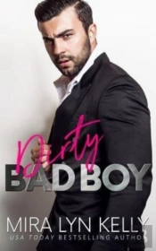 Dirty Bad Boy: A Fake Fiance Romance